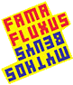 FAMA FLUXUS